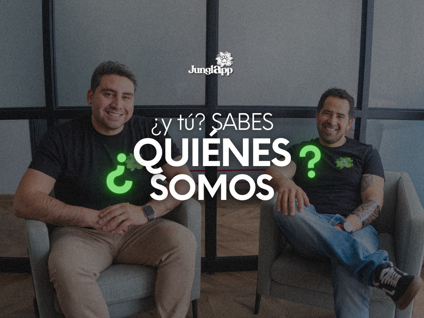 ¿Y tú? ¿Sabes quiénes somos? Nicolás y Orlando, fundadores de JunglApp.